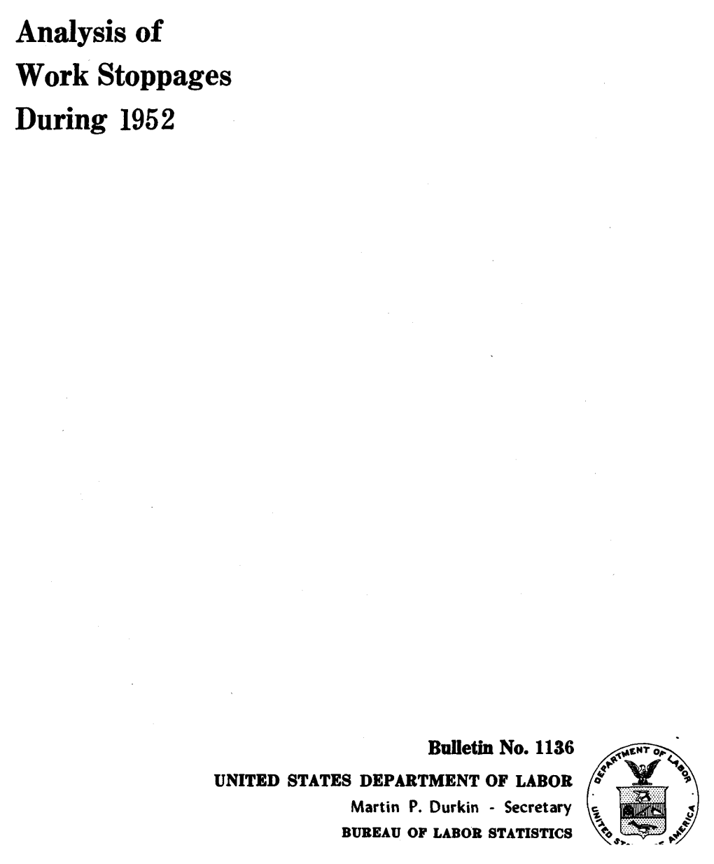 Analysis of Work Stoppages During 1952