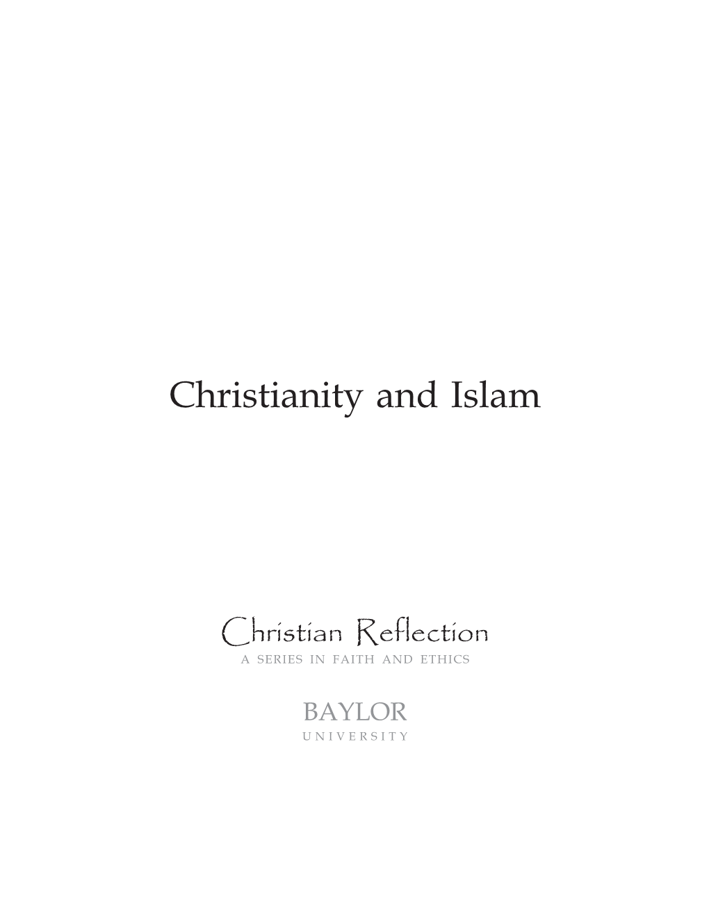 Entire Christianity and Islam Issue