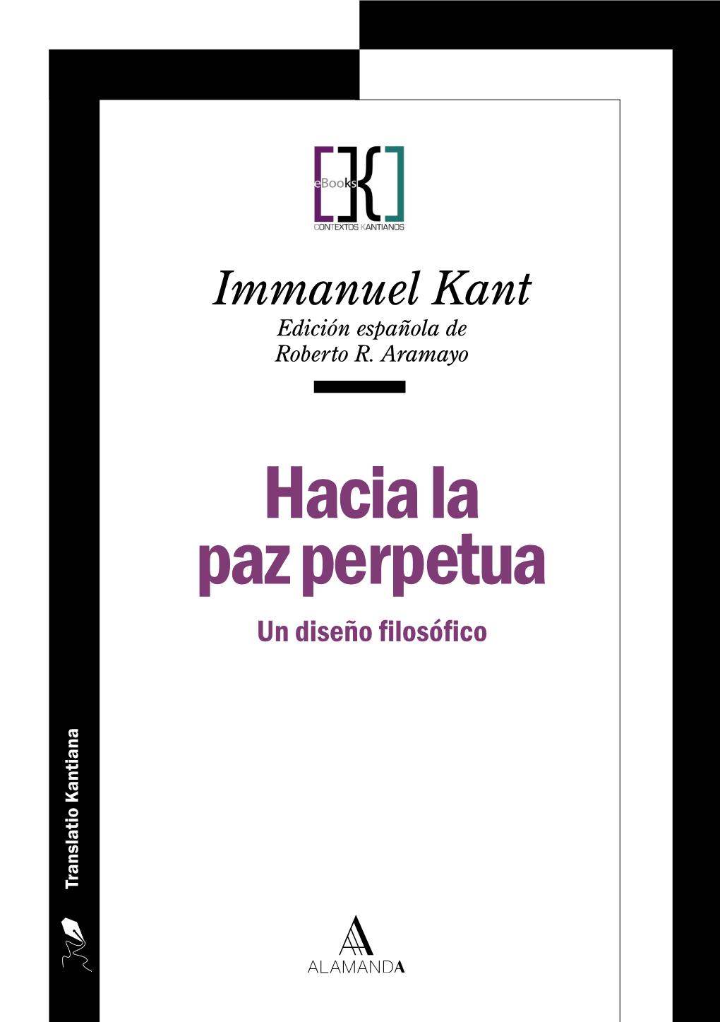 Hacia La Paz Perpetua Un Diseño Filosófico Translatio Kantiana Translatio