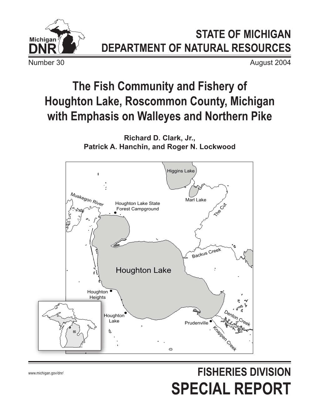 Fish Community and Fishery of Houghton Lake, Roscommon County, Michigan with Emphasis on Walleyes and Northern Pike