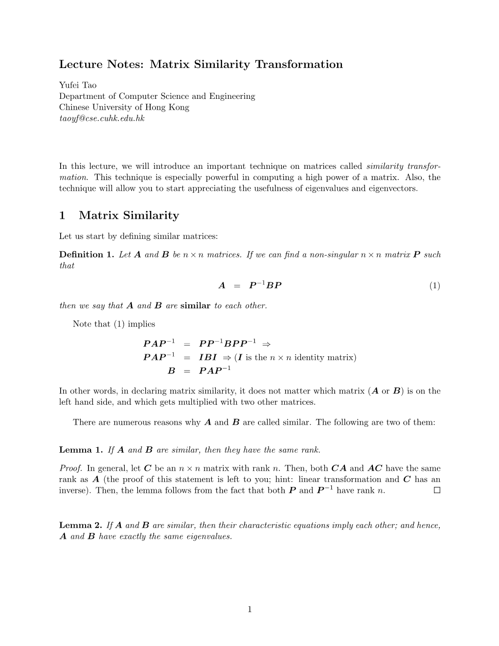 Lecture Notes: Matrix Similarity Transformation 1 Matrix Similarity