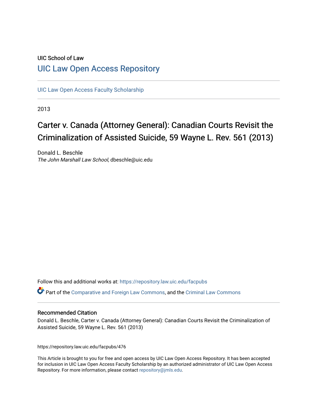 Carter V. Canada (Attorney General): Canadian Courts Revisit the Criminalization of Assisted Suicide, 59 Wayne L