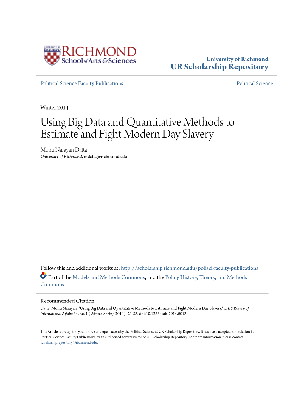 Using Big Data and Quantitative Methods to Estimate and Fight Modern Day Slavery Monti Narayan Datta University of Richmond, Mdatta@Richmond.Edu