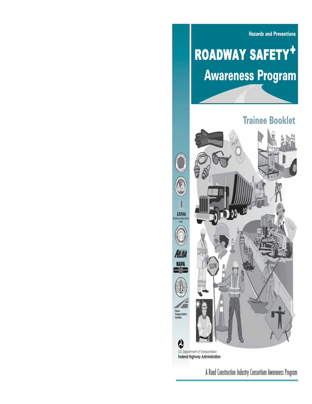 ROADWAY SAFETY+ Awareness Program