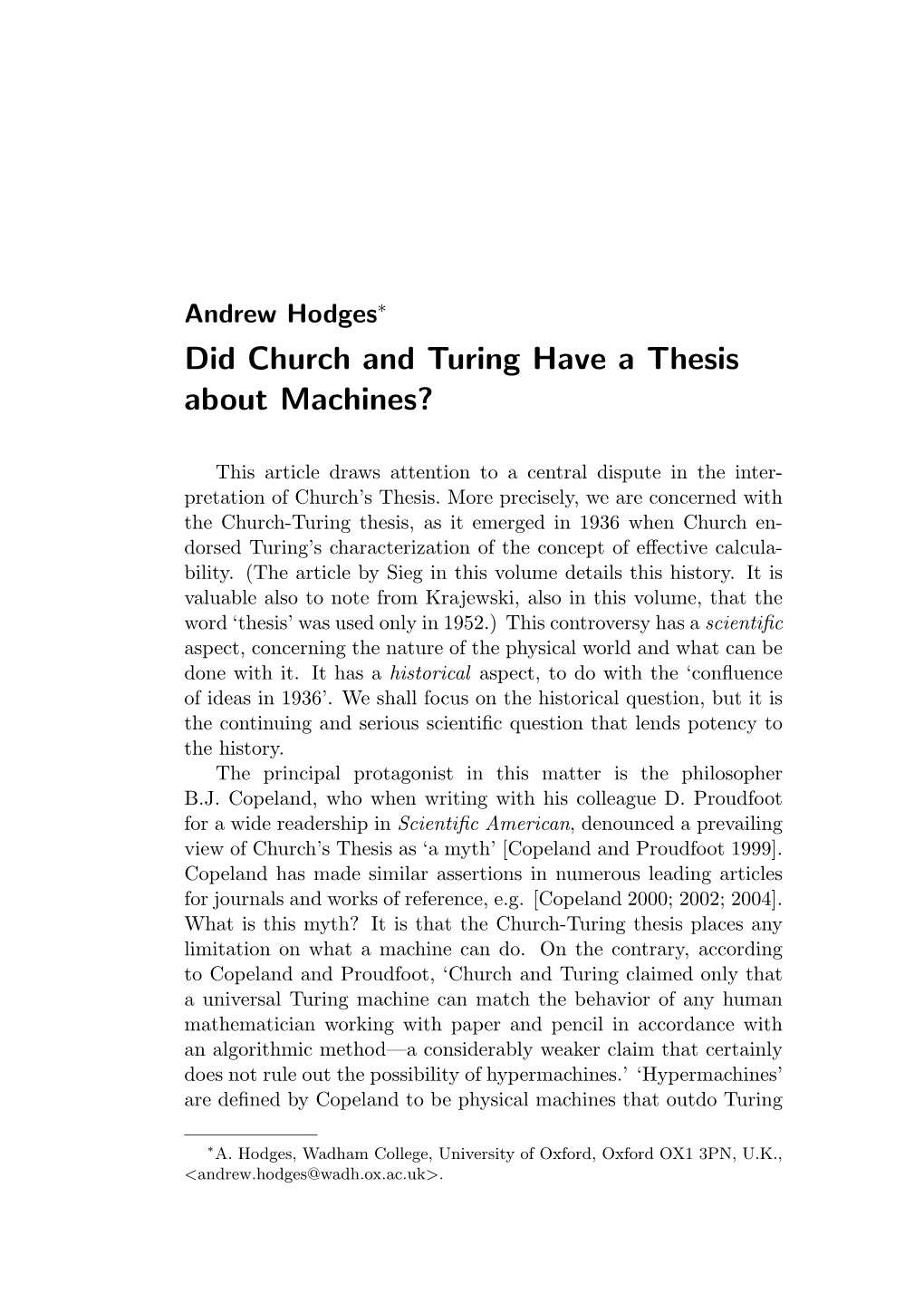 Did Church and Turing Have a Thesis About Machines?