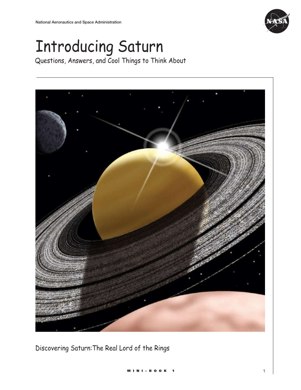 Introducing Saturn Questions, Answers, and Cool Things to Think About