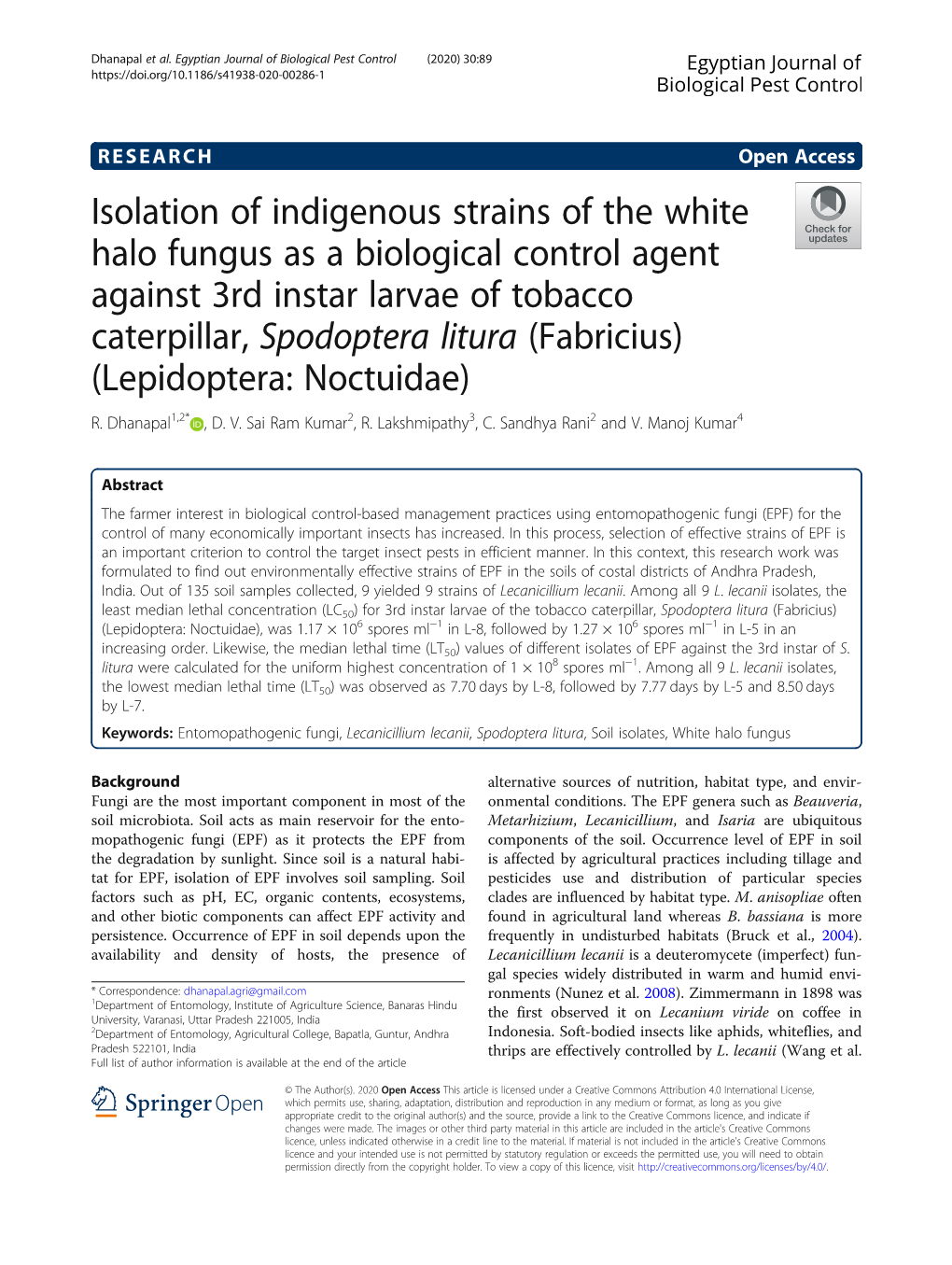 Isolation of Indigenous Strains of the White Halo Fungus As a Biological