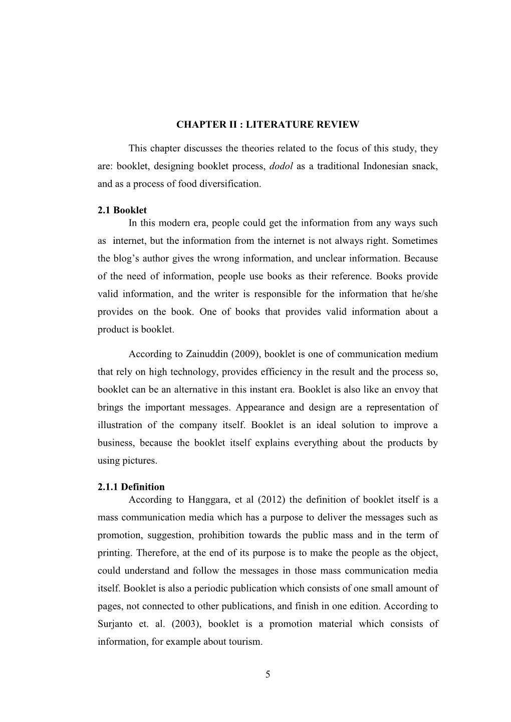 5 CHAPTER II : LITERATURE REVIEW This Chapter Discusses The