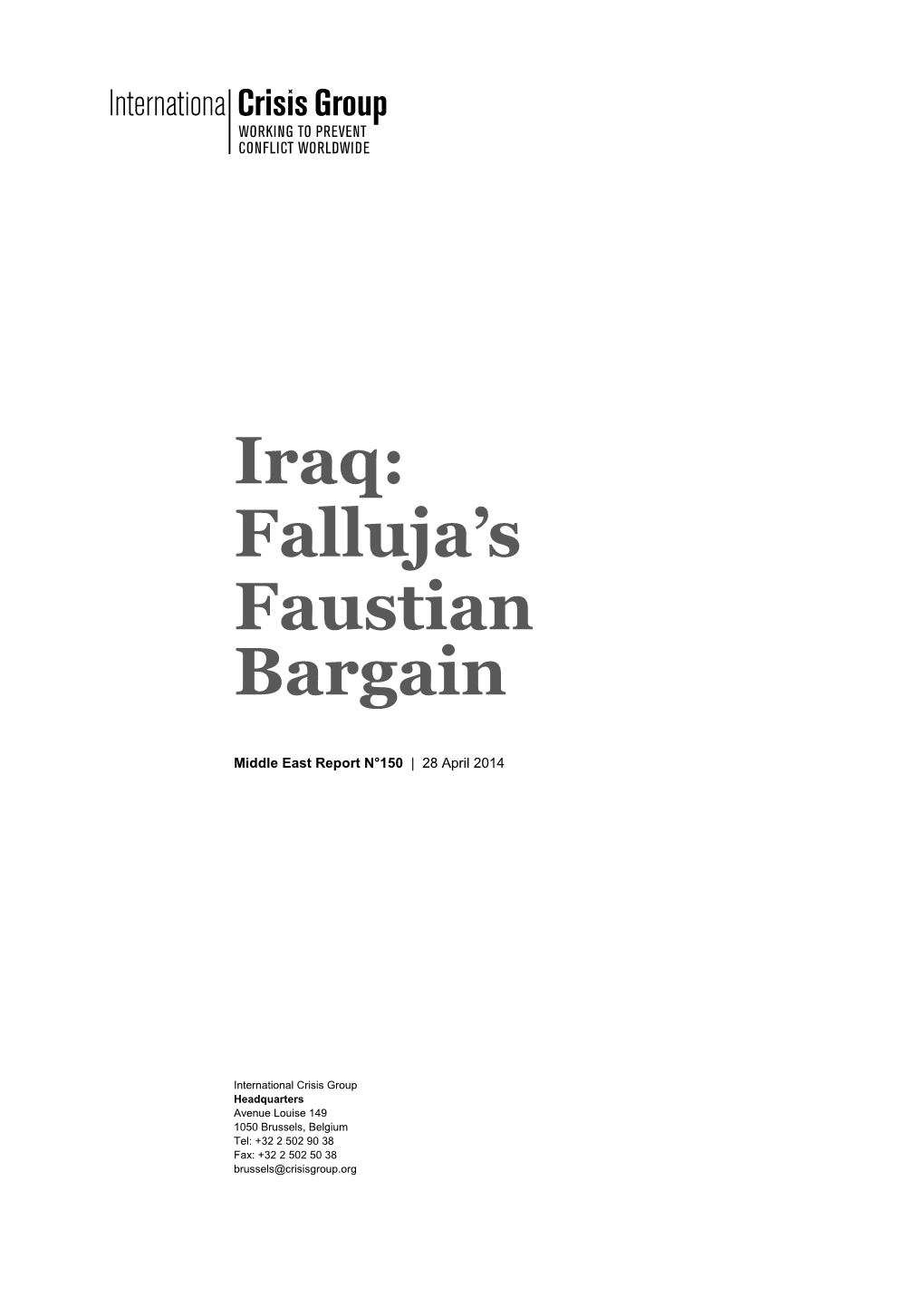 Iraq: Falluja's Faustian Bargain Crisis Group Middle East Report N°150, 28 April 2014 Page Ii