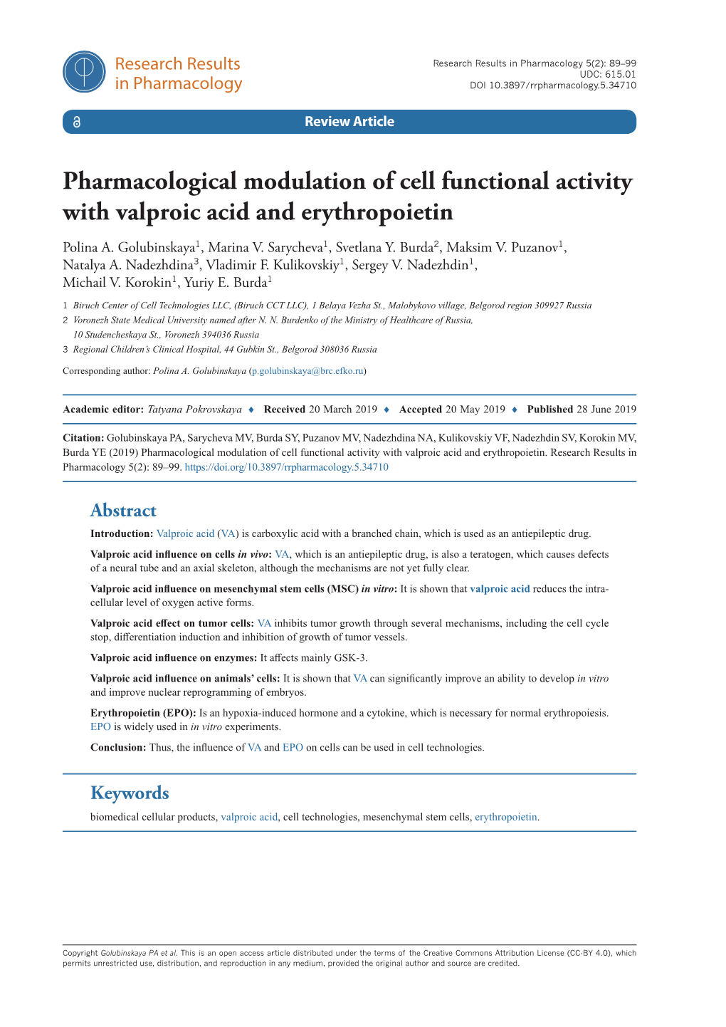 ﻿Pharmacological Modulation of Cell Functional Activity with Valproic Acid