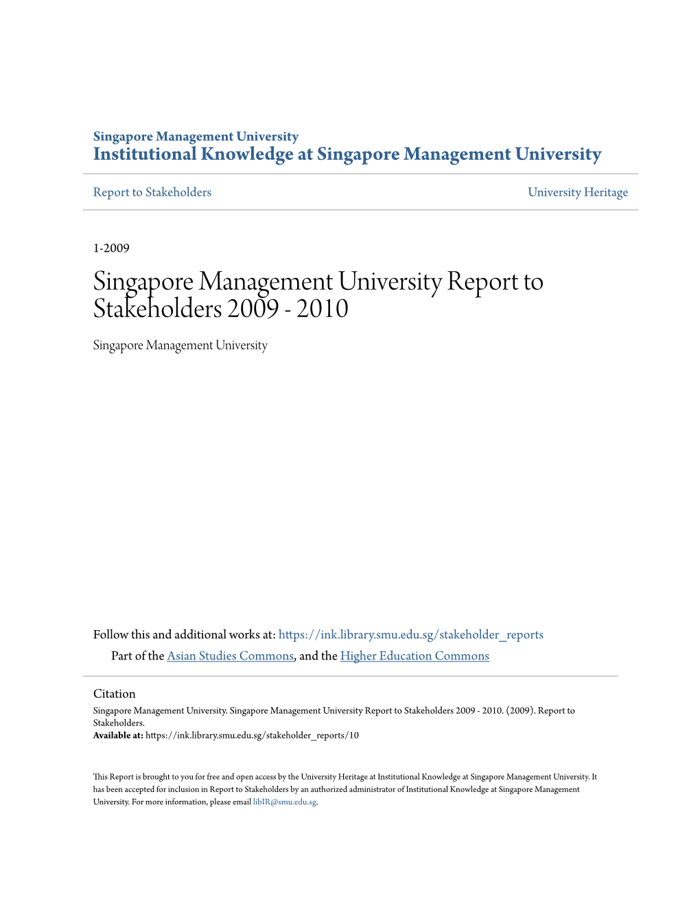 Singapore Management University Report to Stakeholders 2009 - 2010 Singapore Management University