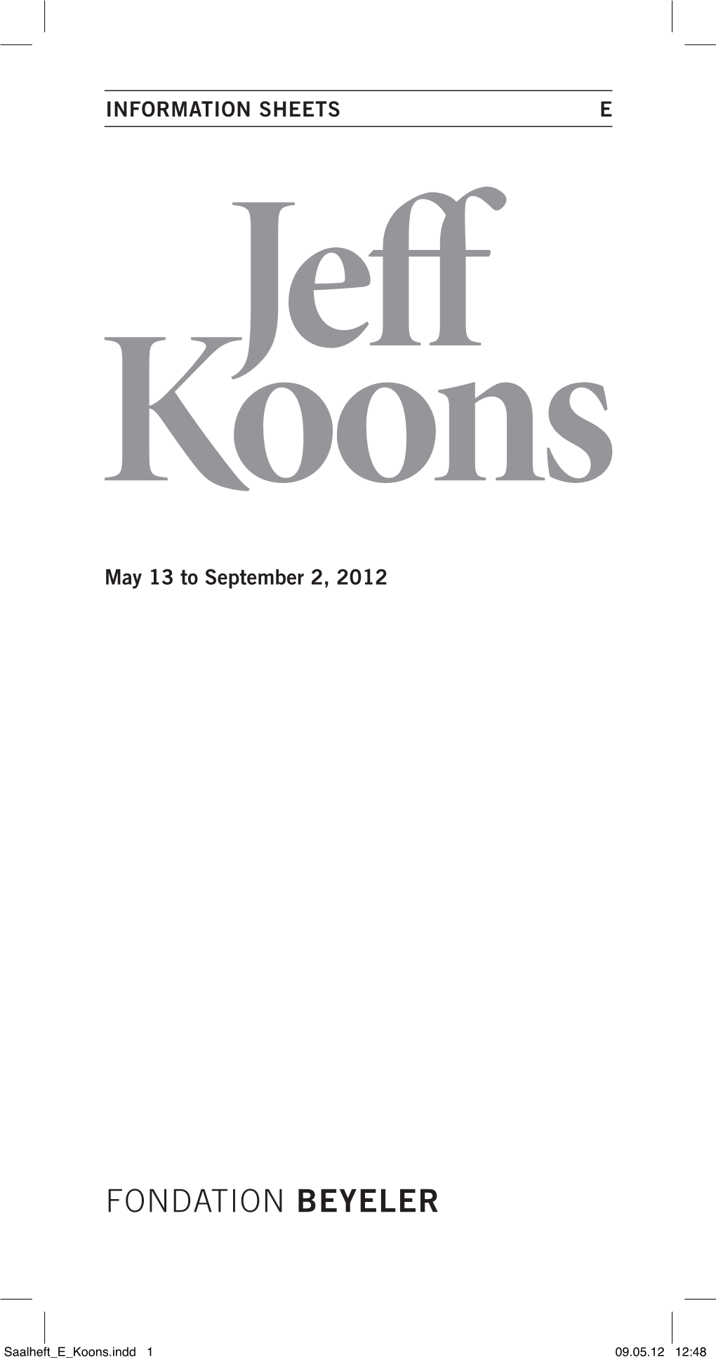 Saalheft E Koons.Indd 1 09.05.12 12:48 TABLE of CONTENTS