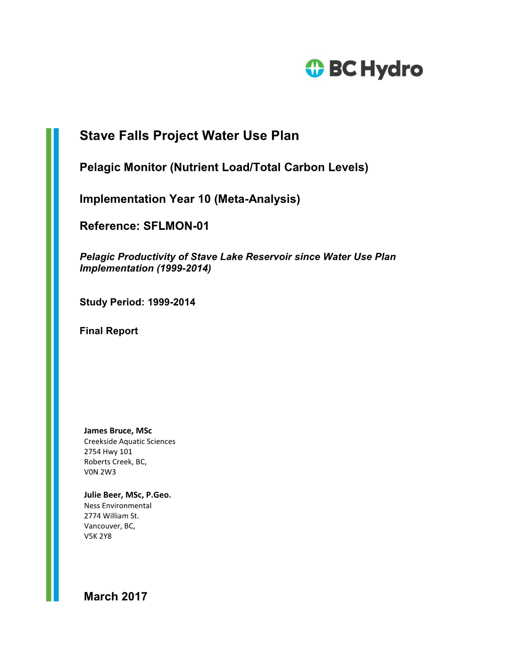 SFLMON-1 | Pelagic Productivity of Stave Lake Reservoir | March 2017