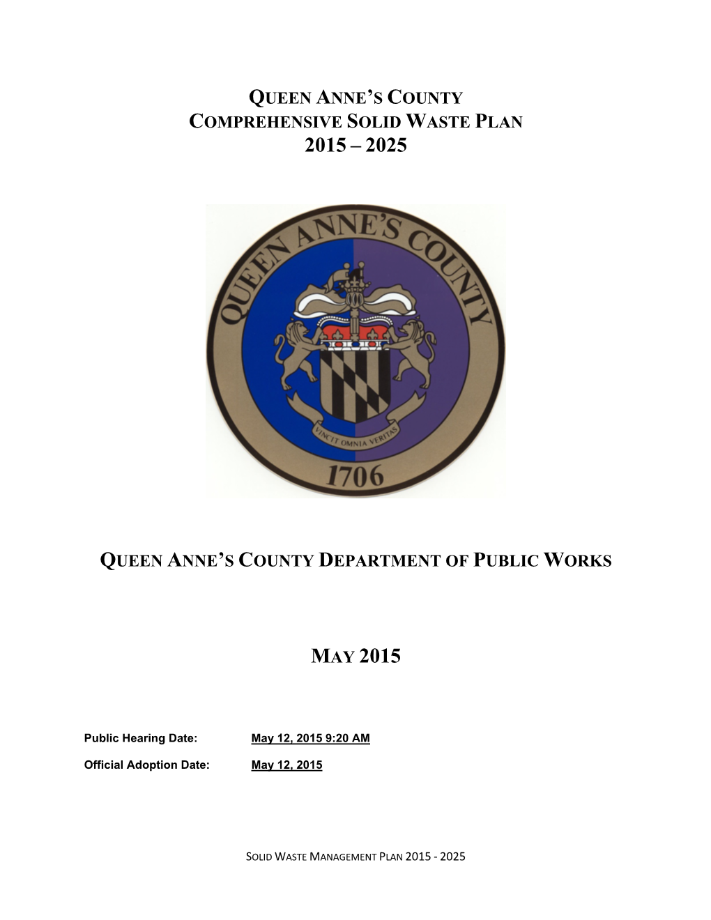 Queen Anne's County Comprehensive Solid Waste Plan 2015 – 2025