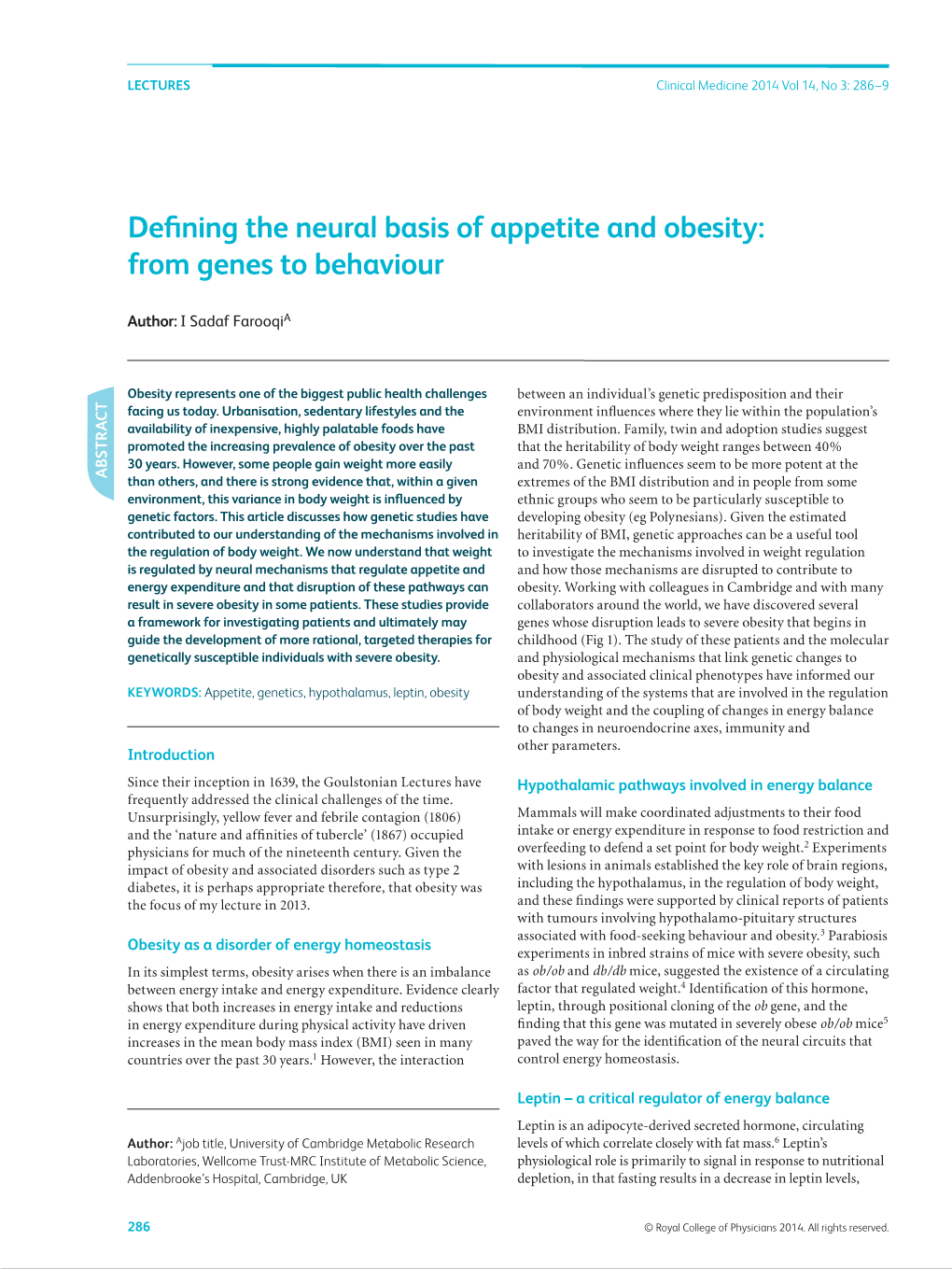 Defining the Neural Basis of Appetite and Obesity: from Genes to Behaviour