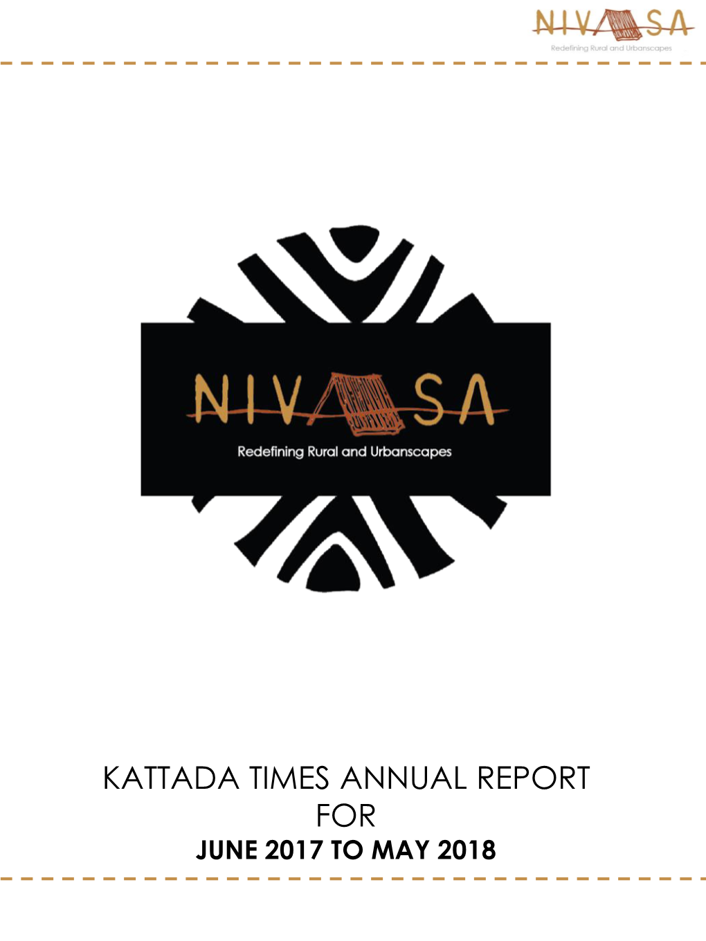 KATTADA TIMES ANNUAL REPORT for JUNE 2017 to MAY 2018 Introduction