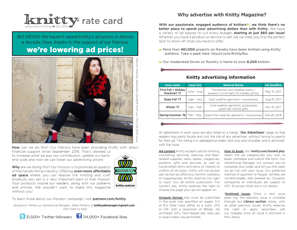 Rate Card with Our Passionate, Engaged Audience of Knitters*, We Think There’S No Better Place to Spend Your Advertising Dollars Than with Knitty