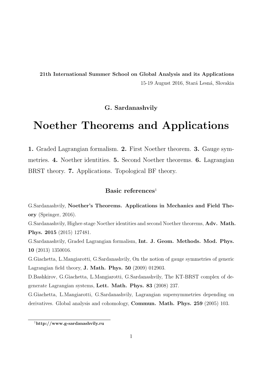 Noether Theorems and Applications