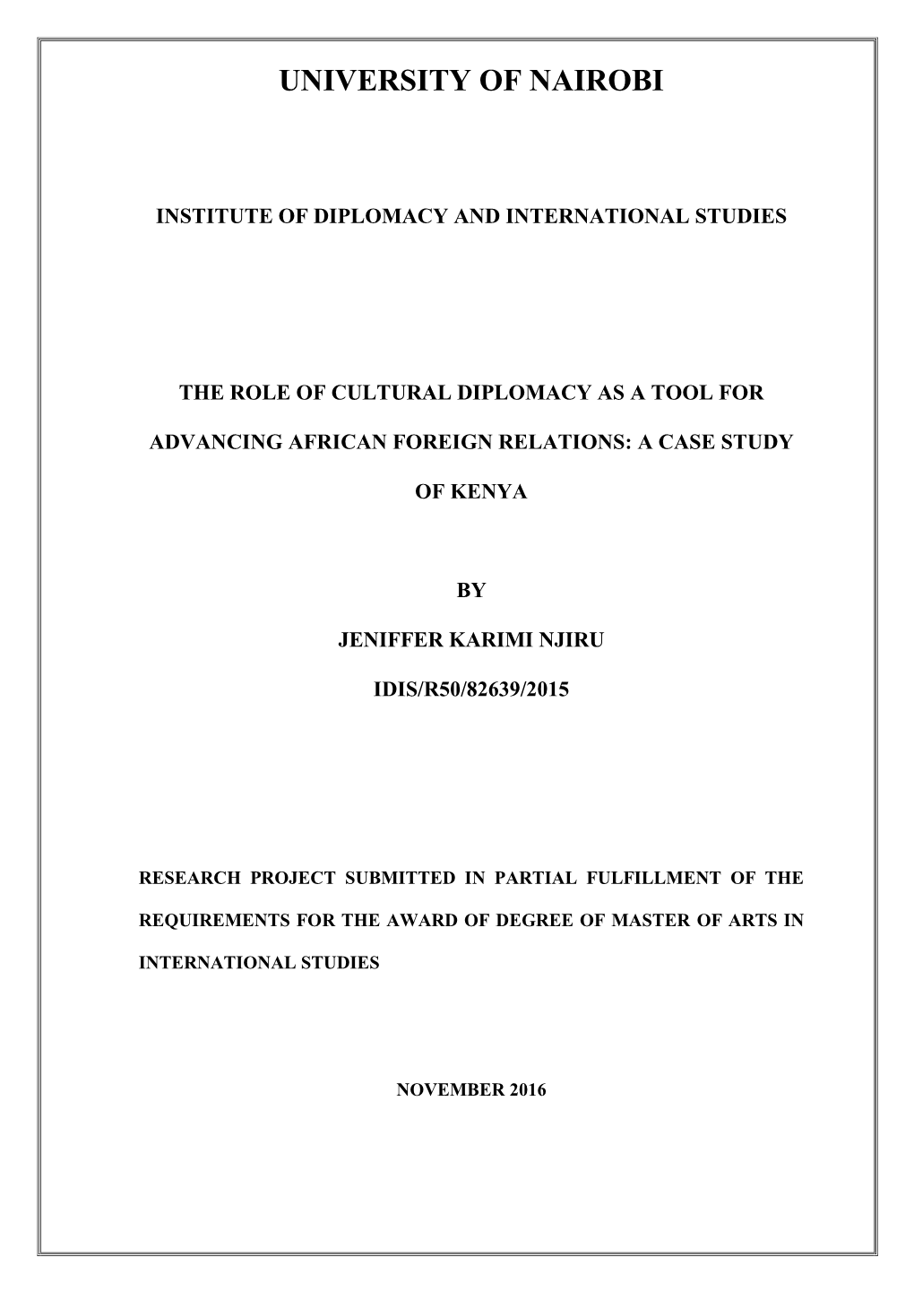 The Role of Cultural Diplomacy As a Tool for Advancing African Foreign Relations: a Case Study of Kenya