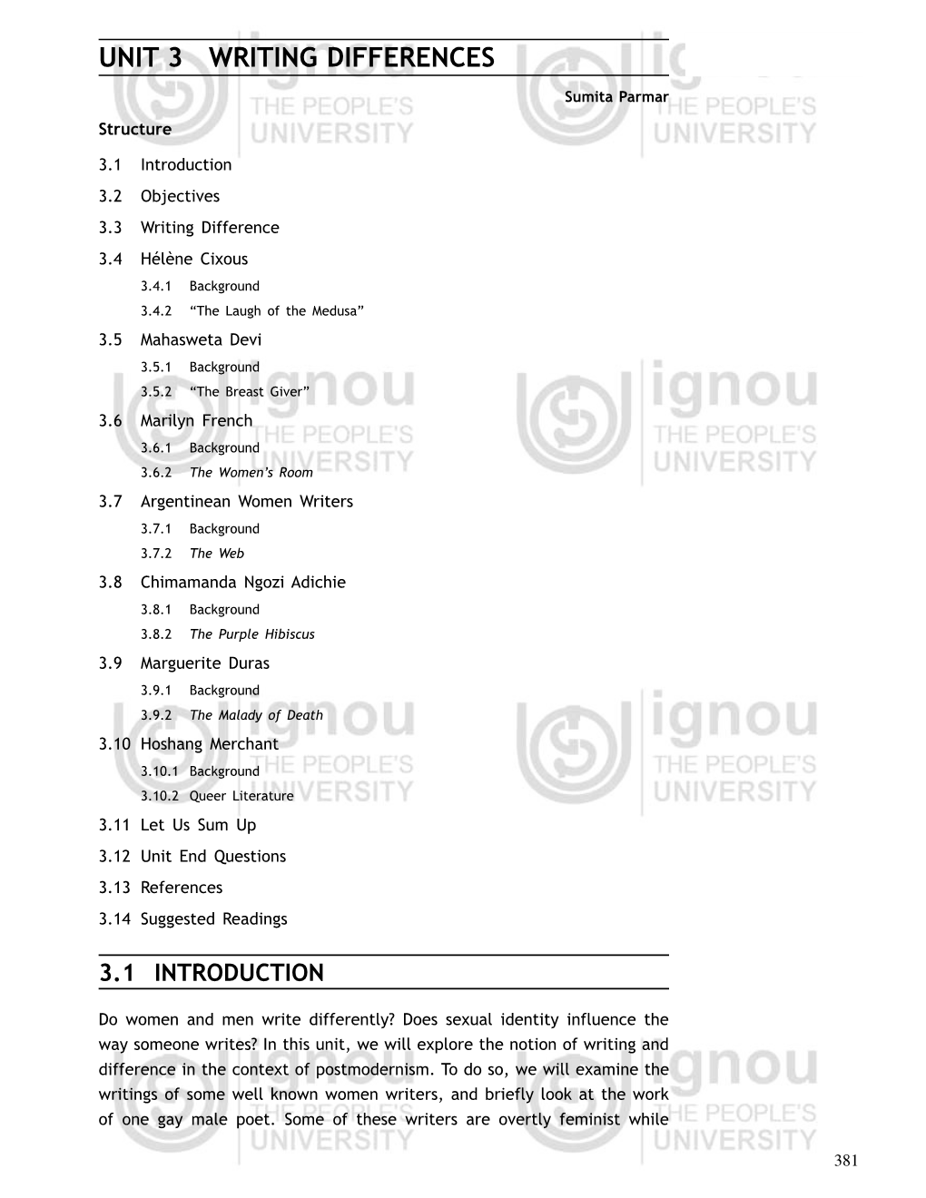 3.10 Hoshang Merchant 3.10.1 Background 3.10.2 Queer Literature 3.11 Let Us Sum up 3.12 Unit End Questions 3.13 References 3.14 Suggested Readings