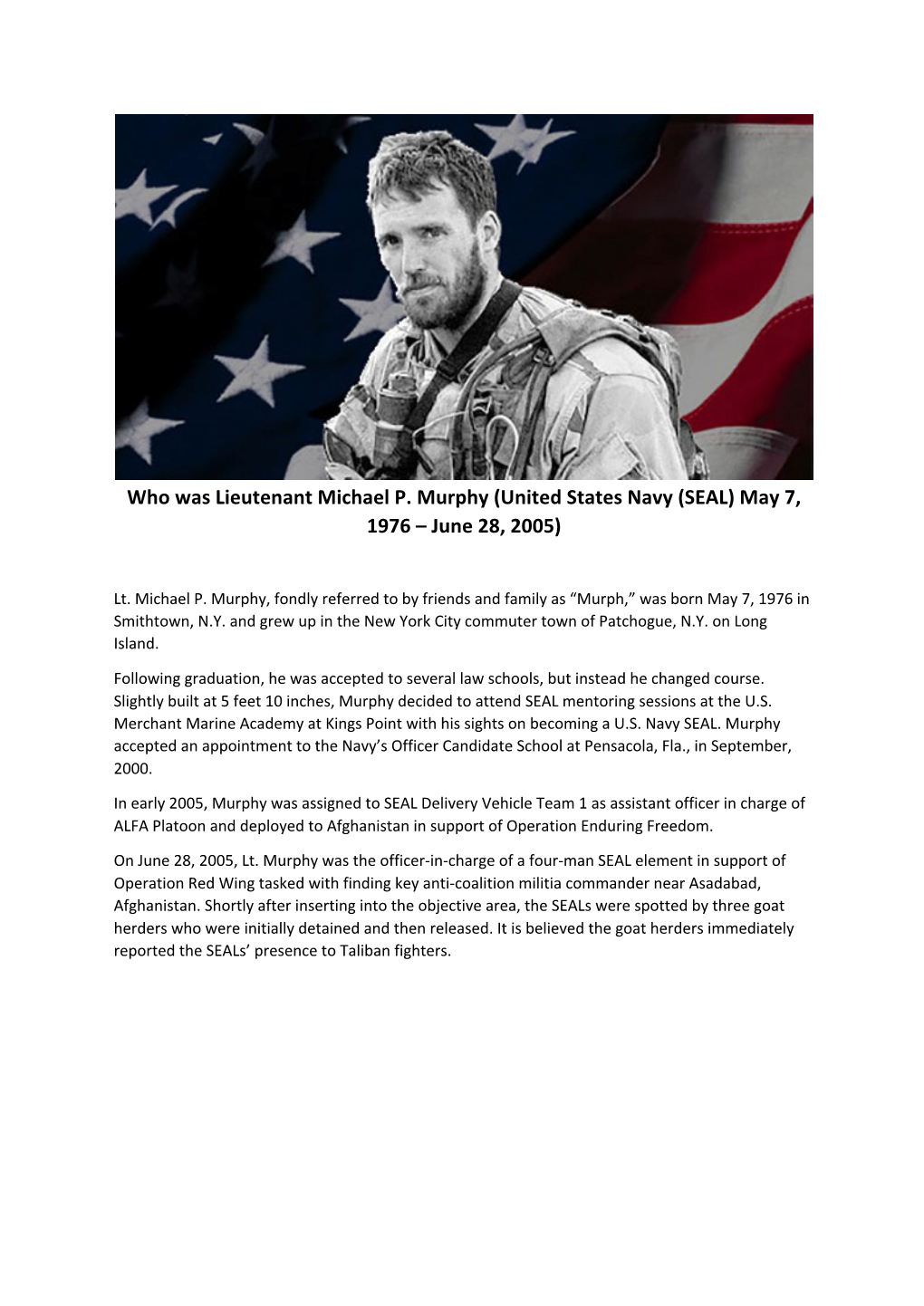 Who Was Lieutenant Michael P. Murphy (United States Navy (SEAL) May 7, 1976 – June 28, 2005)