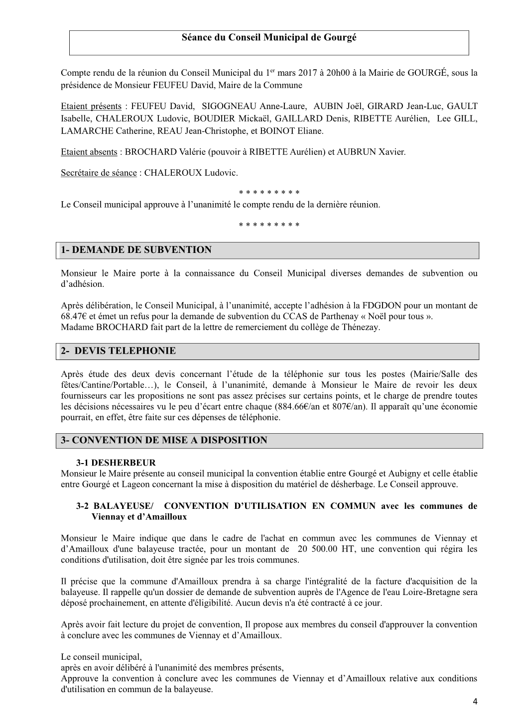 Séance Du Conseil Municipal De Gourgé 1- DEMANDE DE