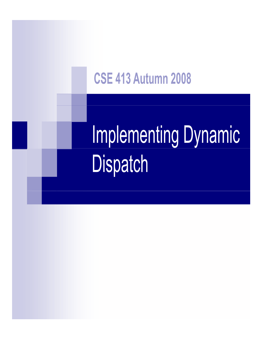 Implementing Dynamic Dispatch Didithdynamic Dispatch