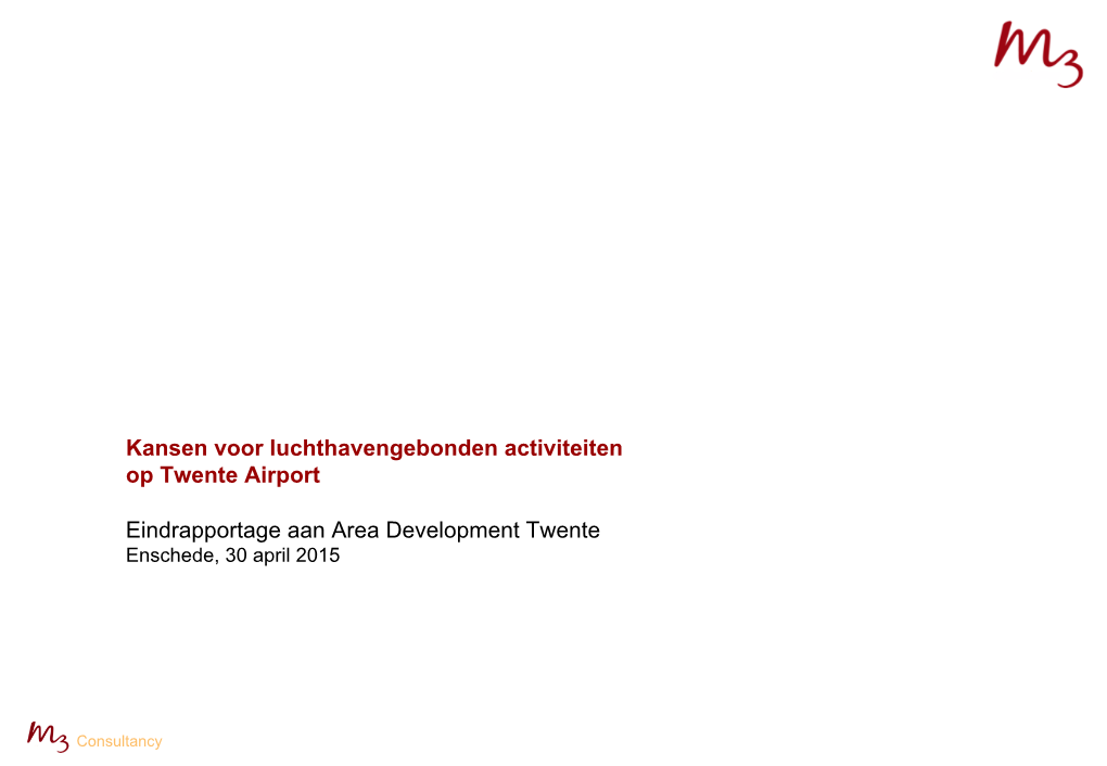 Kansen Voor Luchthavengebonden Activiteiten Op Twente Airport