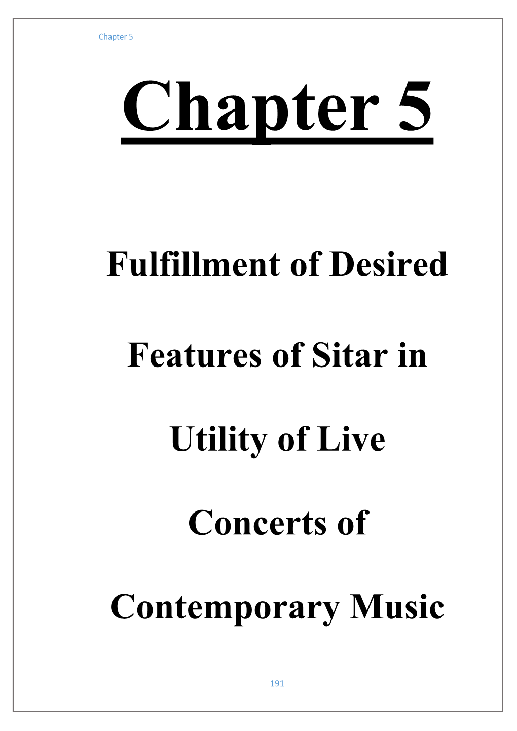 Fulfillment of Desired Features of Sitar in Utility of Live Concerts of Contemporary Music