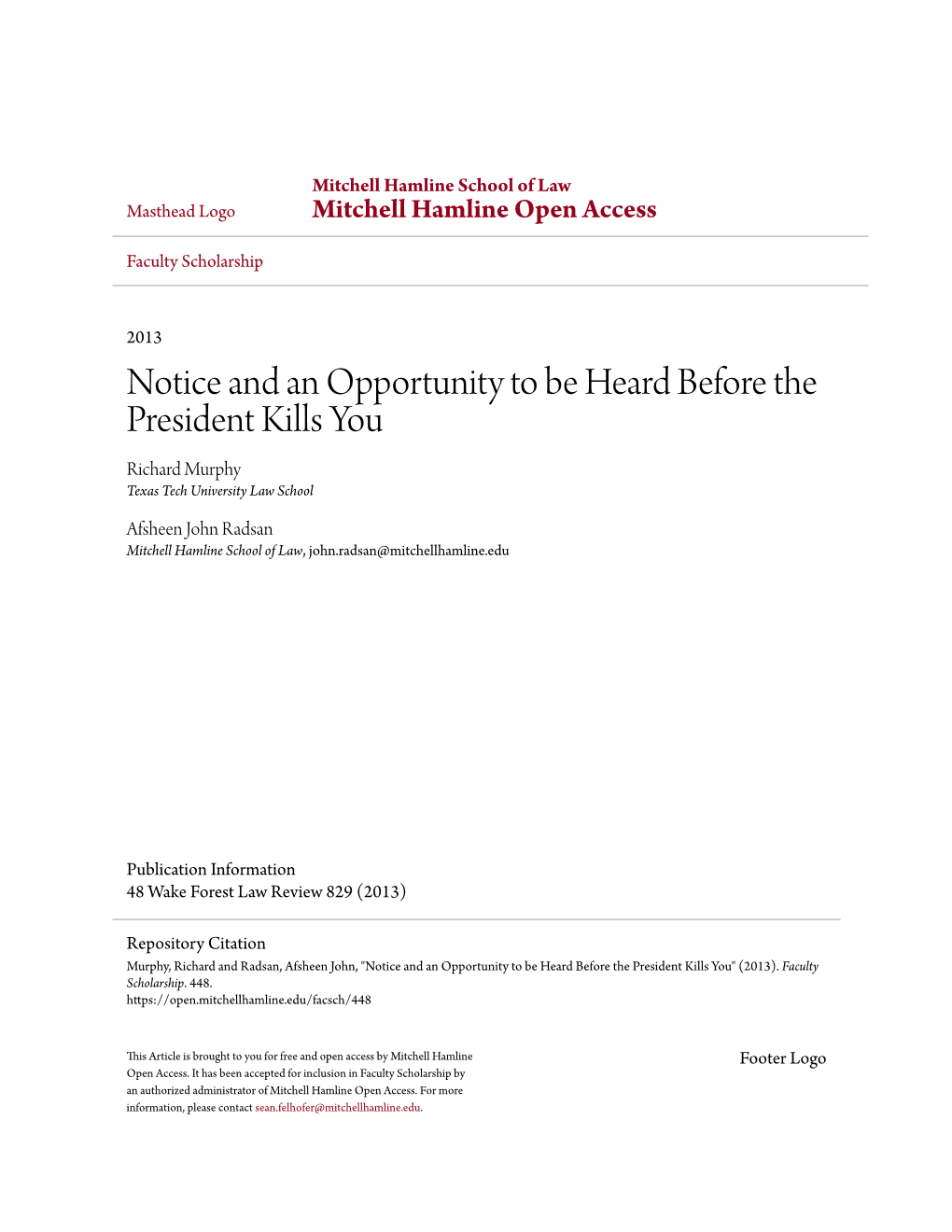 Notice and an Opportunity to Be Heard Before the President Kills You Richard Murphy Texas Tech University Law School