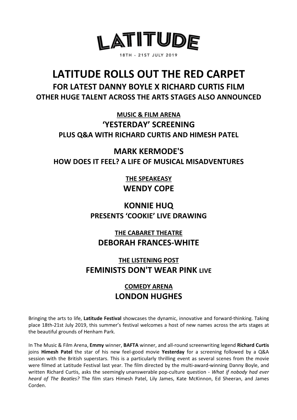 Latitude Rolls out the Red Carpet for Latest Danny Boyle X Richard Curtis Film Other Huge Talent Across the Arts Stages Also Announced