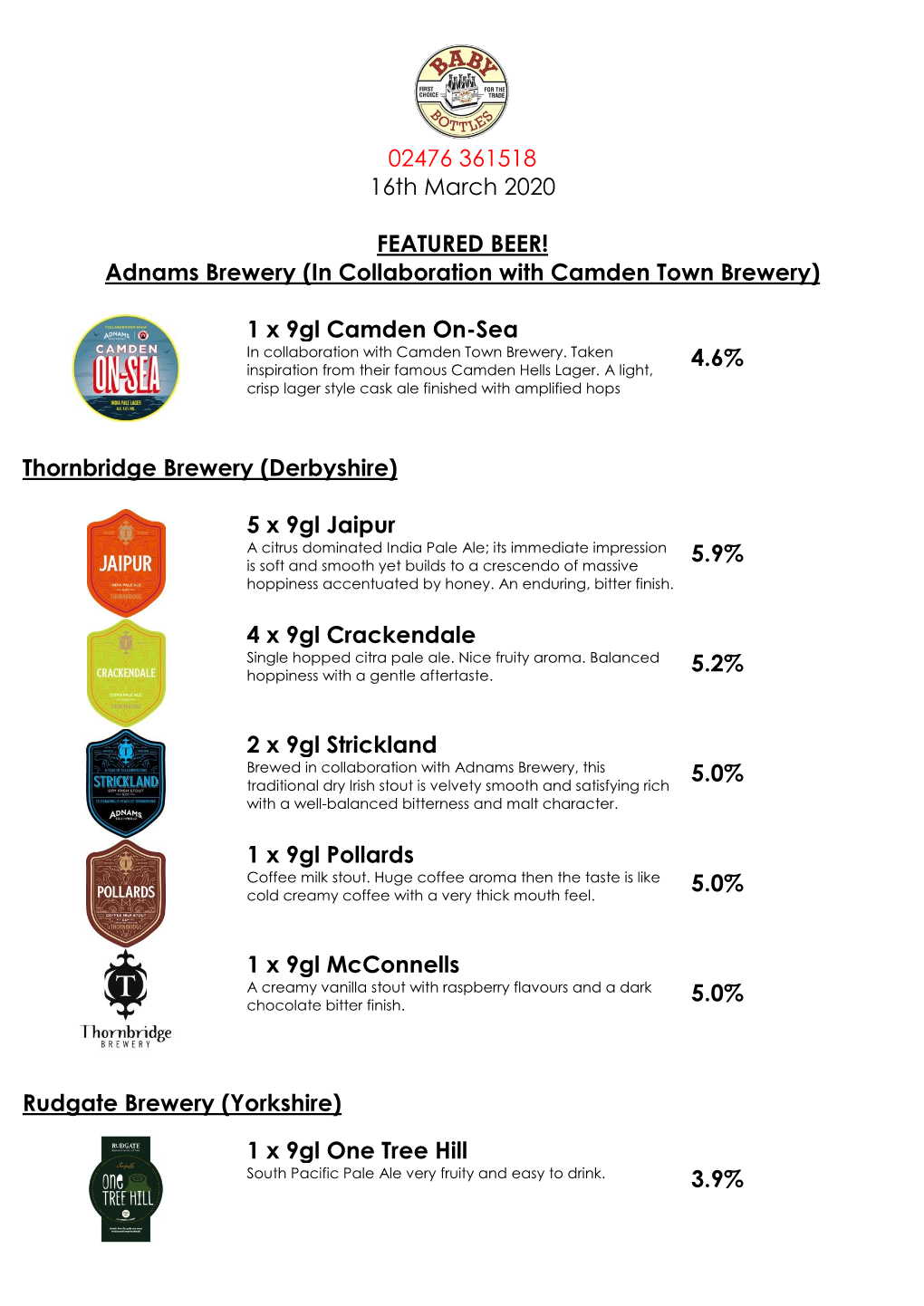 02476 361518 16Th March 2020 FEATURED BEER! Adnams Brewery (In Collaboration with Camden Town Brewery) 1 X 9Gl Camden On-Sea