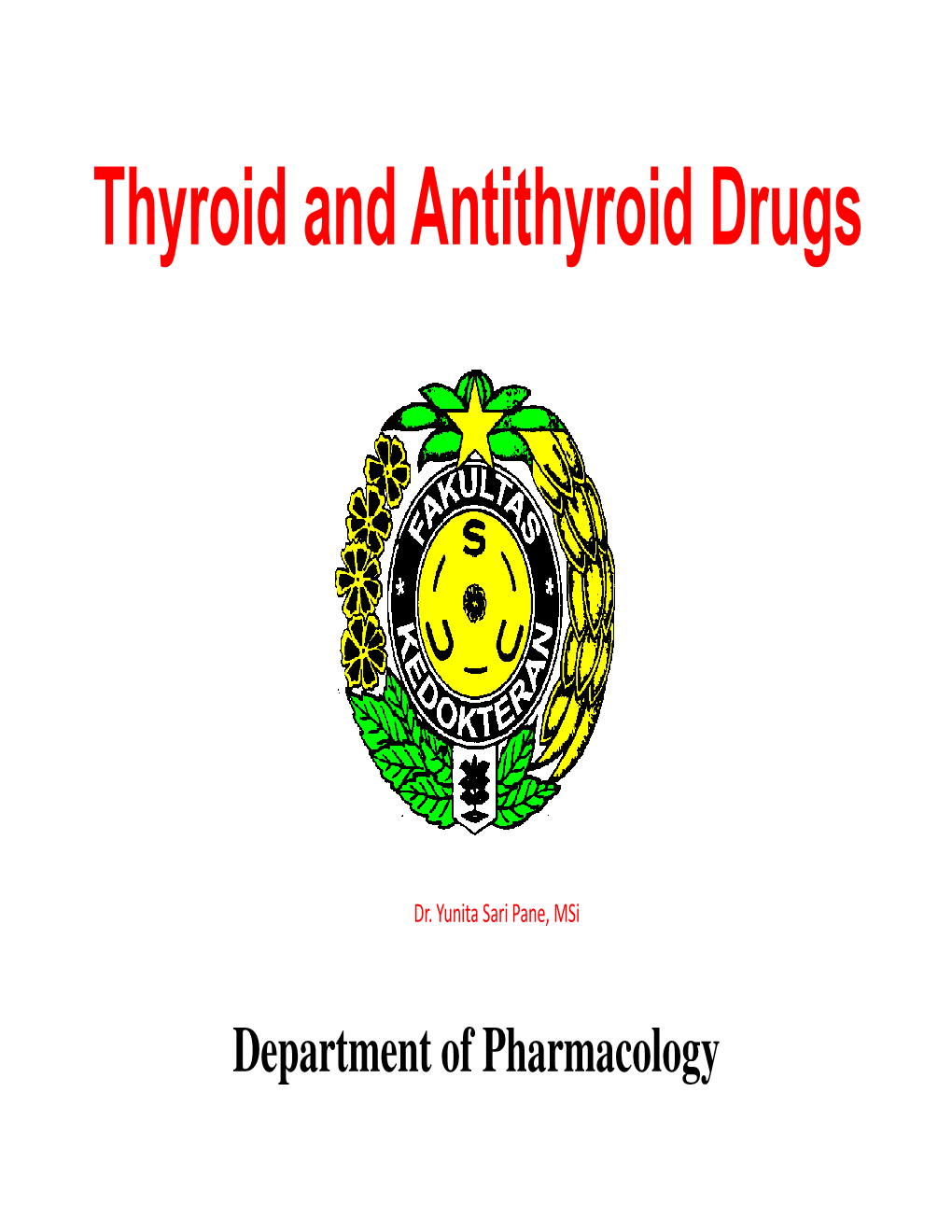 Thyroid and Antithyroid Drugs