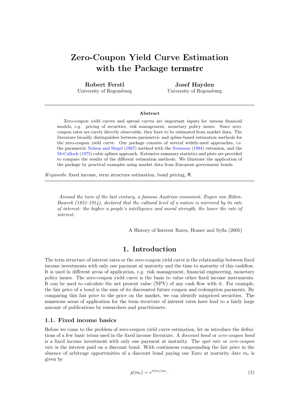 Zero-Coupon Yield Curve Estimation with the Package Termstrc