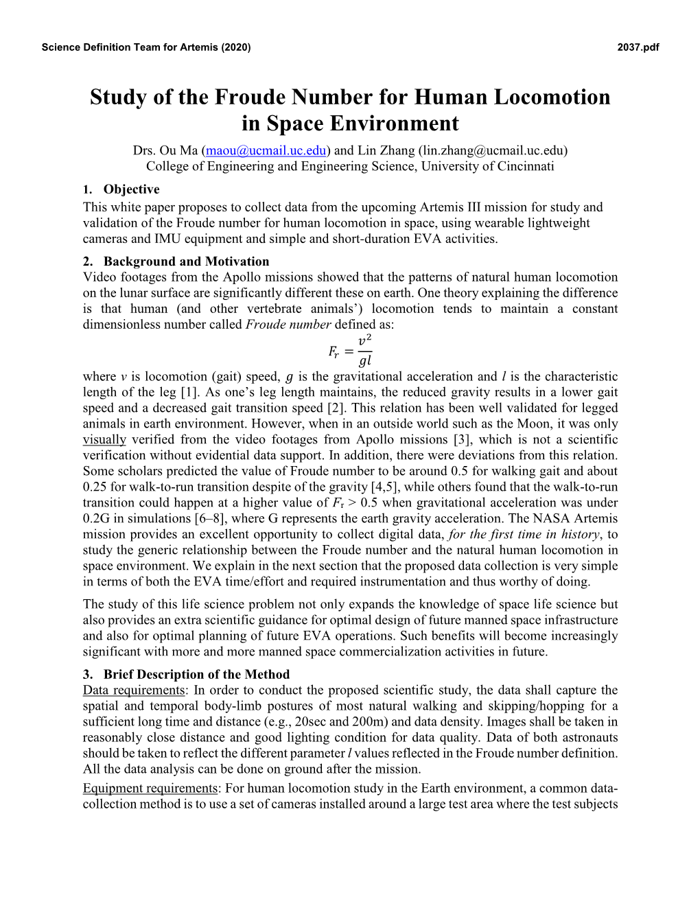 Study of the Froude Number for Human Locomotion in Space Environment Drs