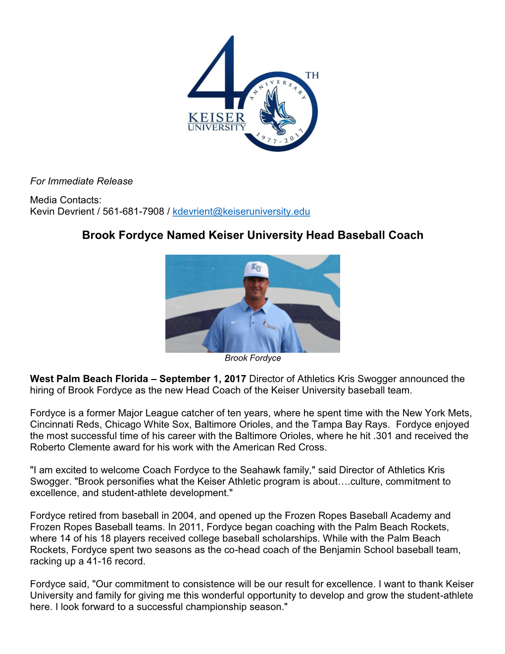 Brook Fordyce Named Keiser University Head Baseball Coach