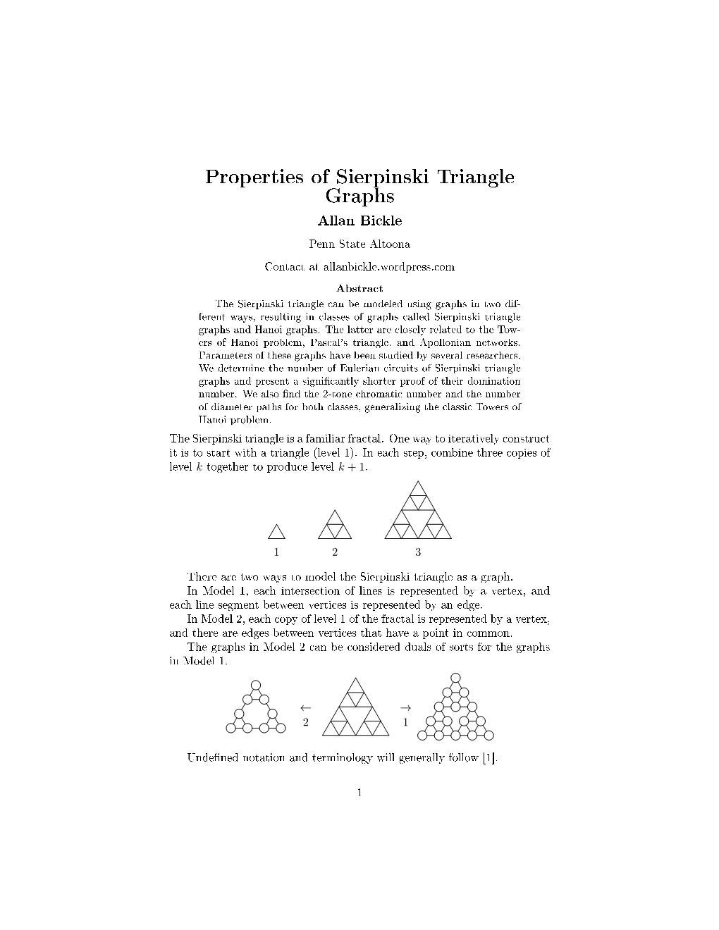 Properties of Sierpinski Triangle Graphs Allan Bickle Penn State Altoona Contact at Allanbickle.Wordpress.Com
