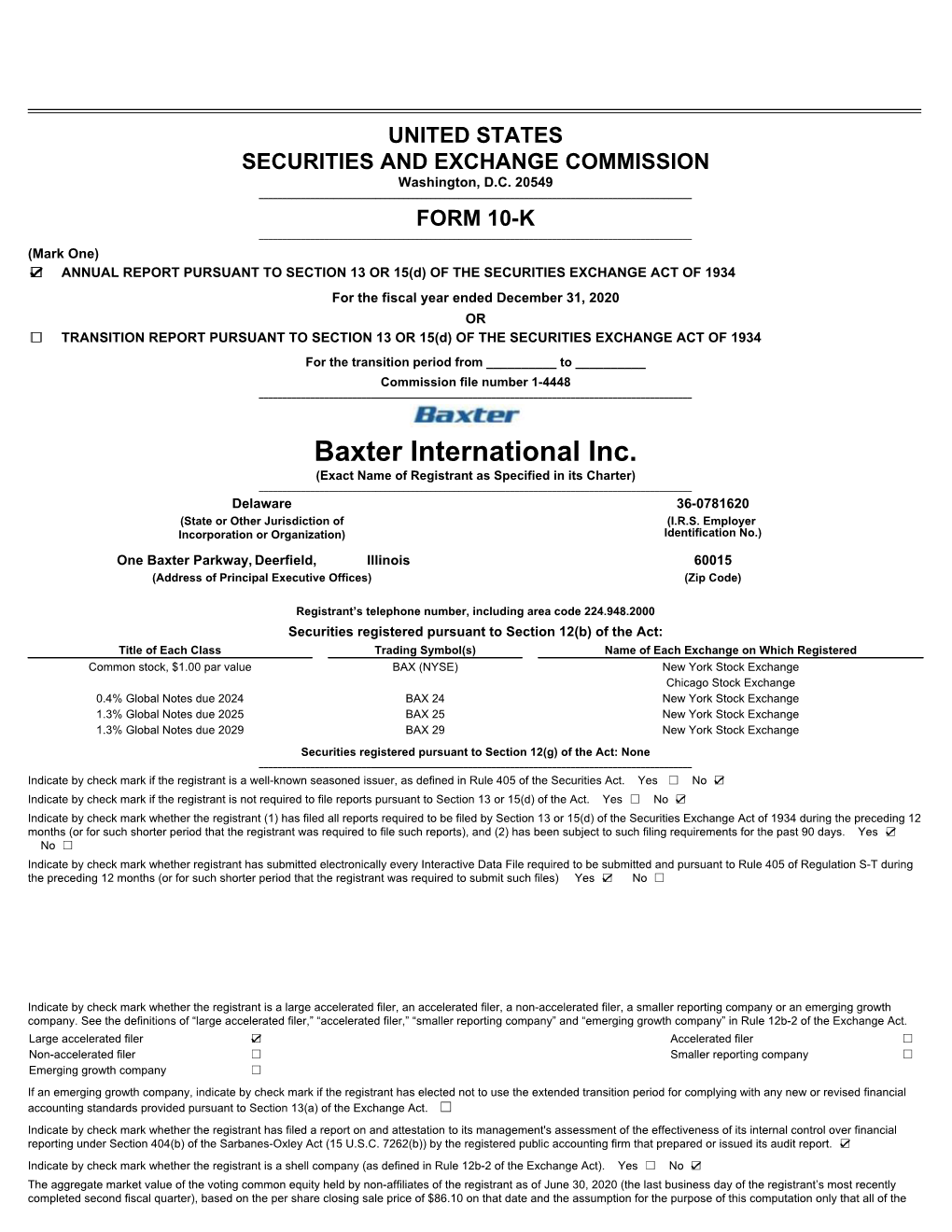 Baxter International Inc. (Exact Name of Registrant As Specified in Its Charter) ______Delaware 36-0781620 (State Or Other Jurisdiction of (I.R.S