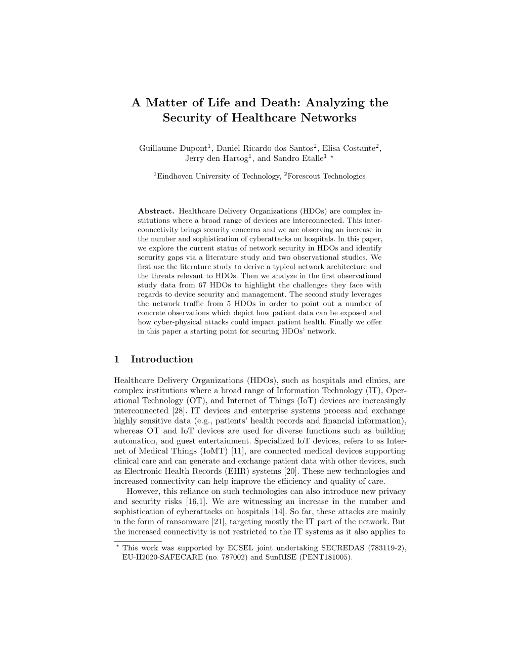 A Matter of Life and Death: Analyzing the Security of Healthcare Networks