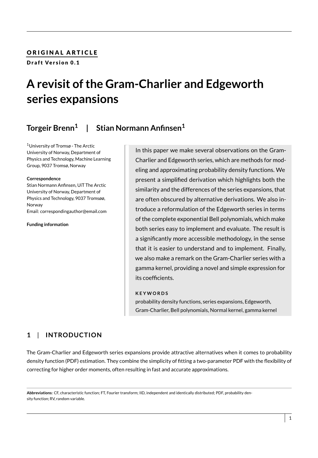 A Revisit of the Gram-Charlier and Edgeworth Series Expansions