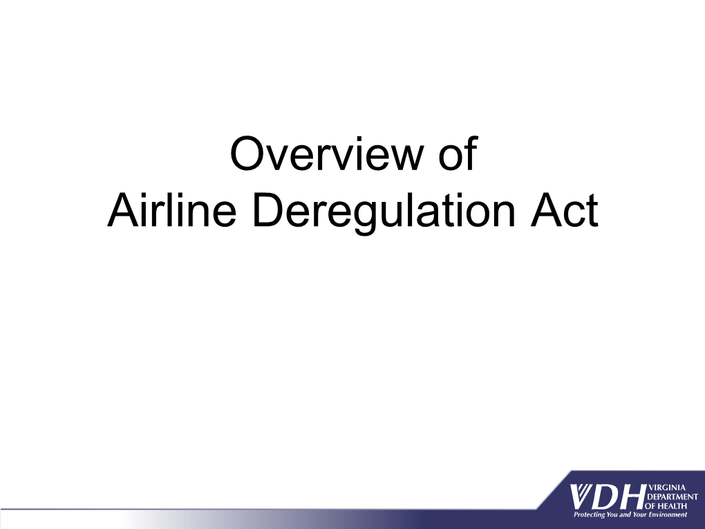 Overview of Airline Deregulation