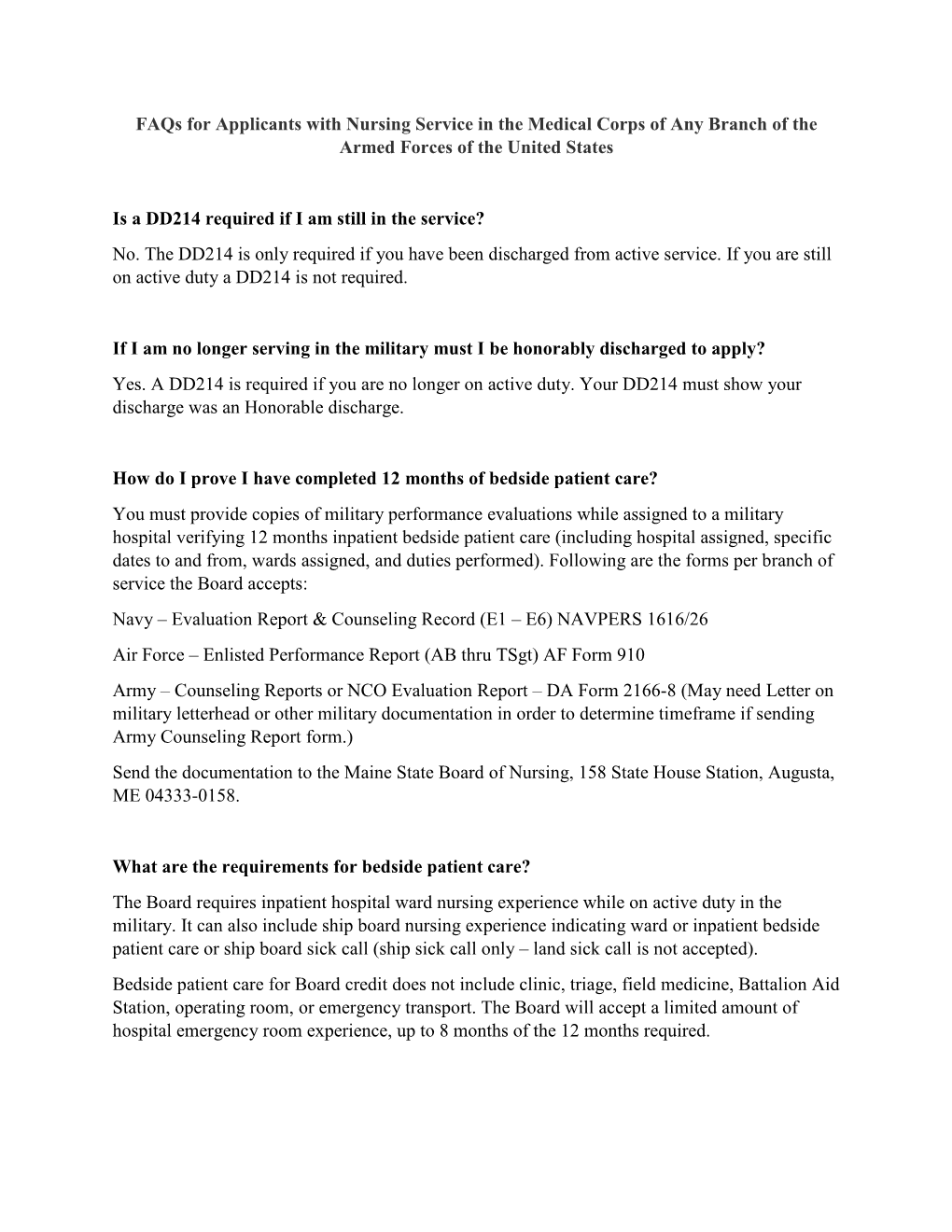 Faqs for Applicants with Nursing Service in the Medical Corps of Any Branch of the Armed Forces of the United States