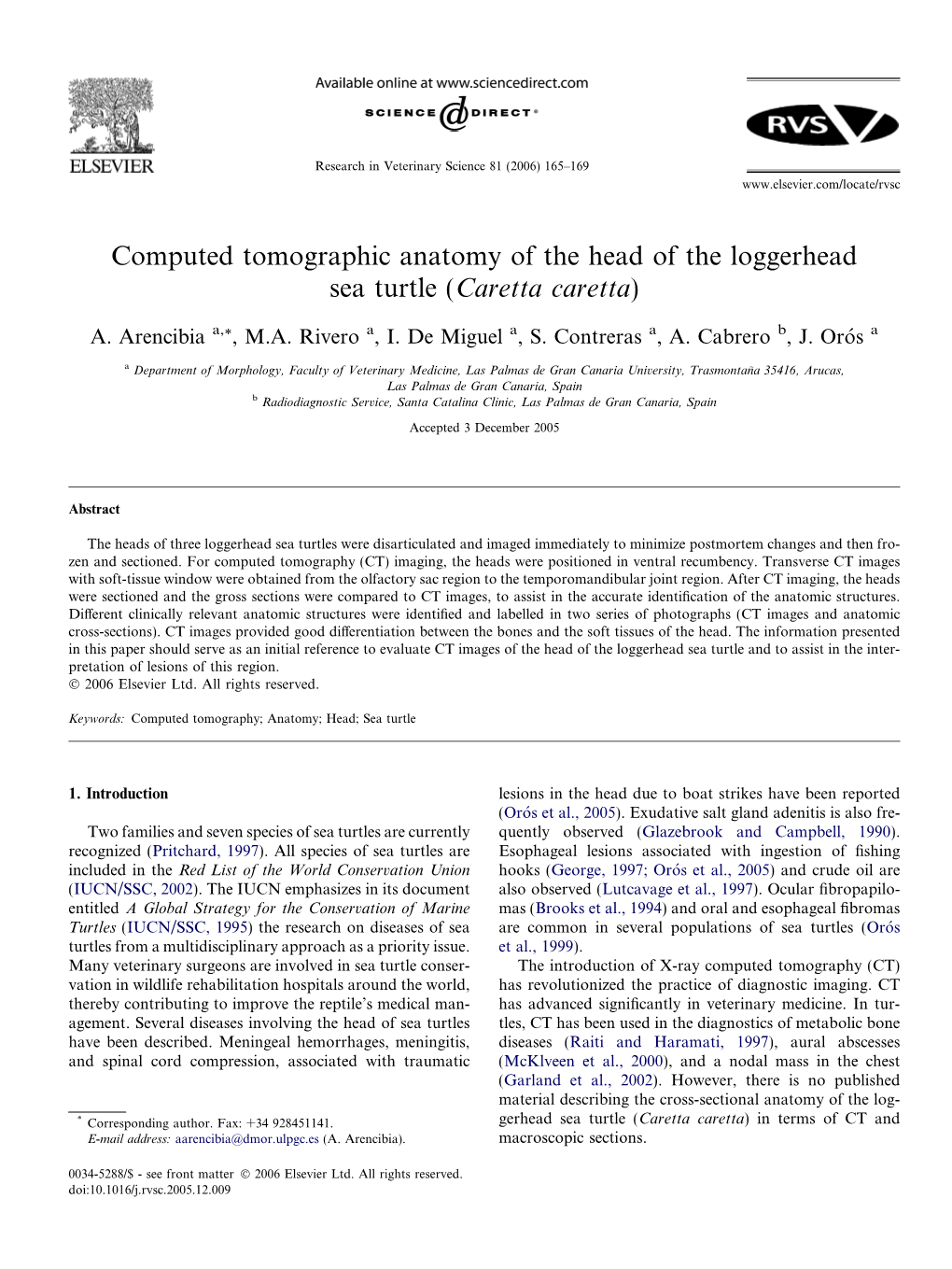 Computed Tomographic Anatomy of the Head of the Loggerhead Sea Turtle (Caretta Caretta)