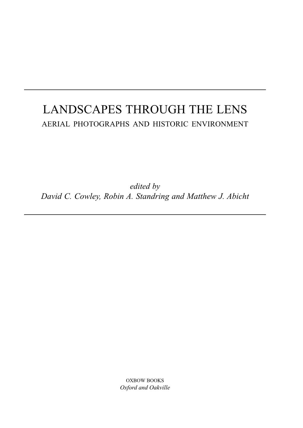 Landscapes Through the Lens Aerial Photographs and Historic Environment