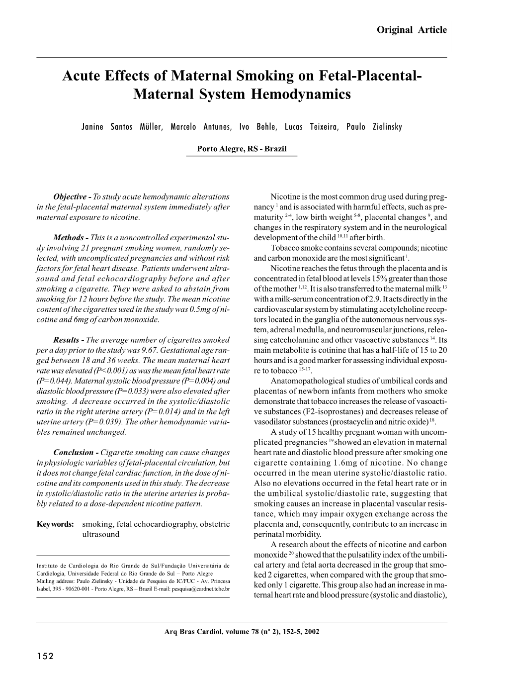 Acute Effects of Maternal Smoking on Fetal-Placental- Maternal System Hemodynamics