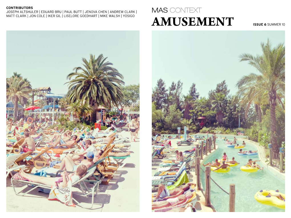 Amusement Issue 6 Summer 10 6 | Amusement Summer 10