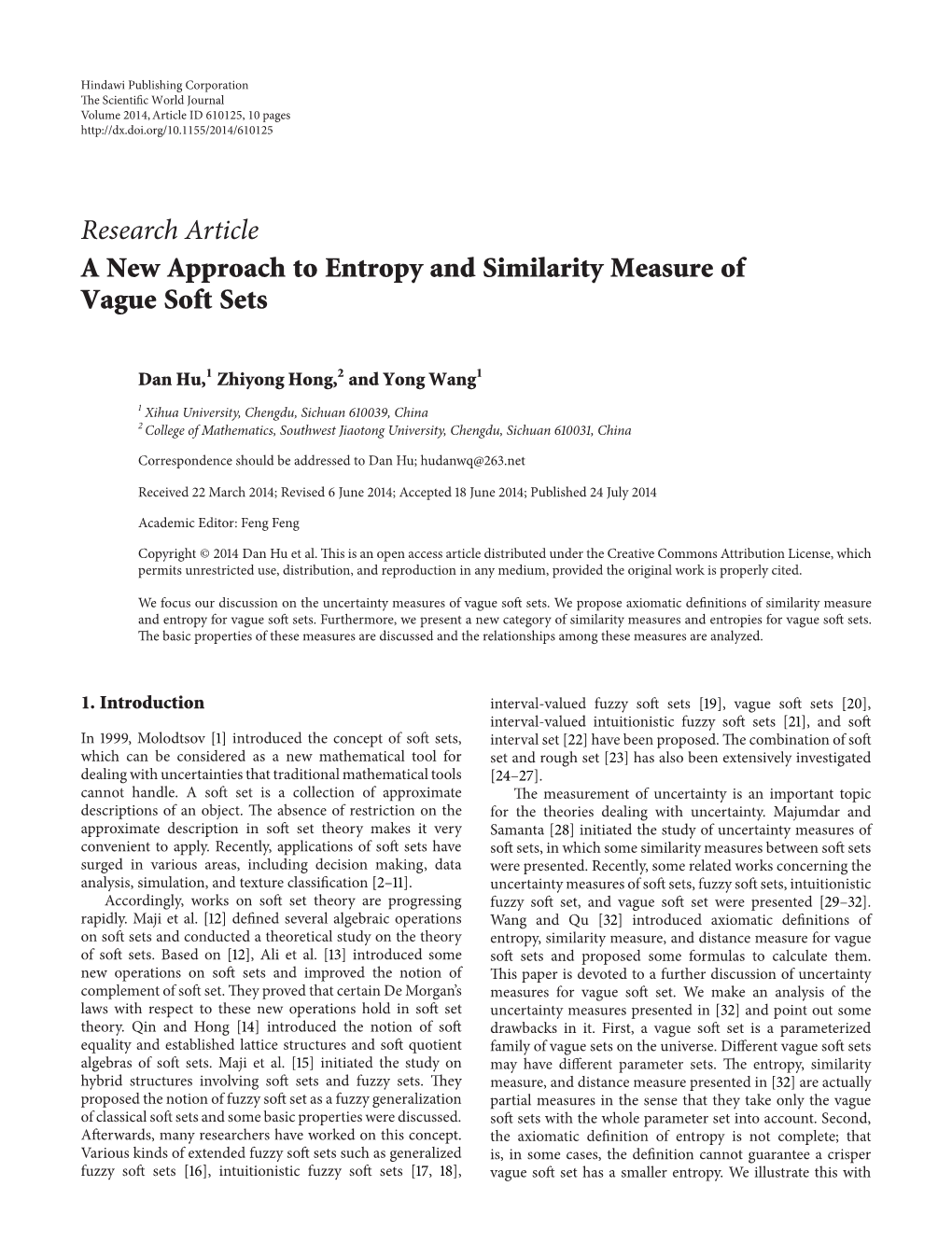 A New Approach to Entropy and Similarity Measure of Vague Soft Sets