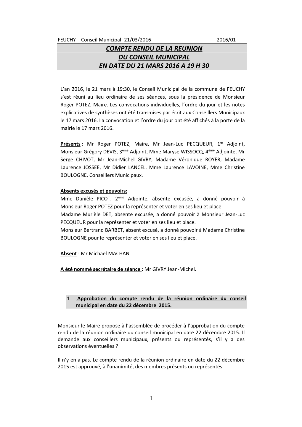 Compte Rendu De La Reunion Du Conseil Municipal En Date Du 21 Mars 2016 a 19 H 30