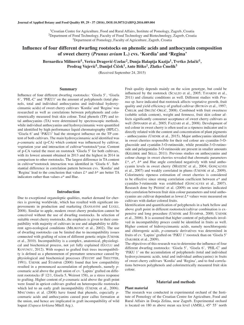 Influence of Four Different Dwarfing Rootstocks on Phenolic Acids and Anthocyanin Composition of Sweet Cherry (Prunus Avium L.) Cvs