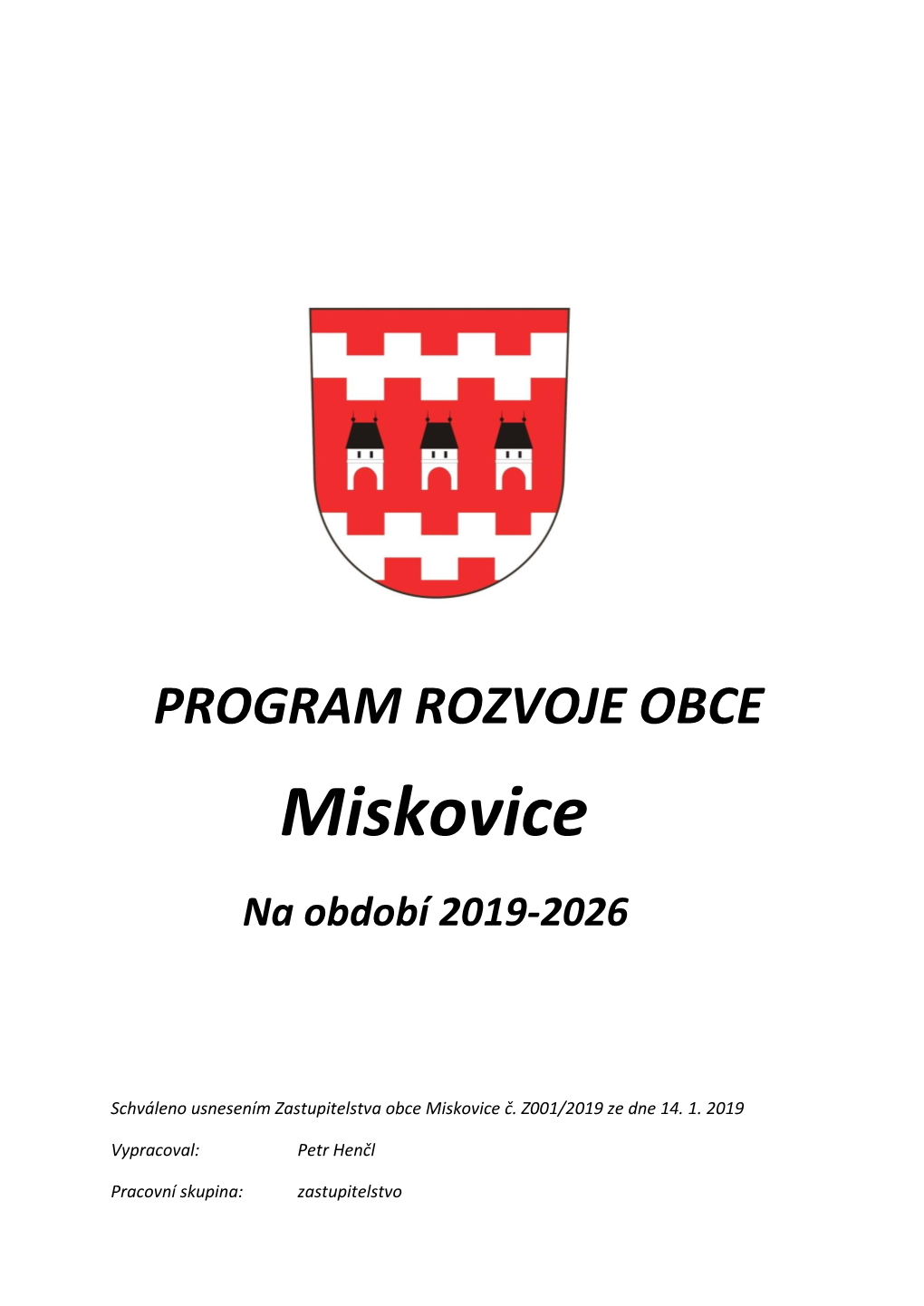 Plán Rozvoje Obce Miskovice Na Období 2019